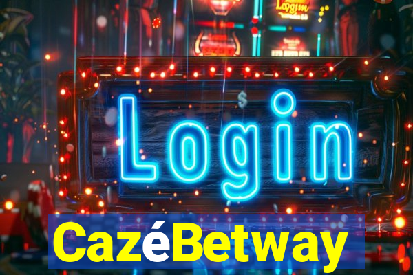 CazéBetway