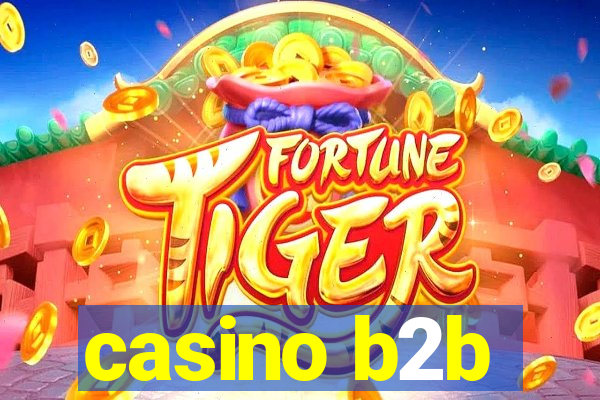 casino b2b