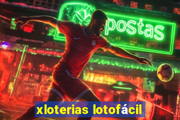 xloterias lotofácil