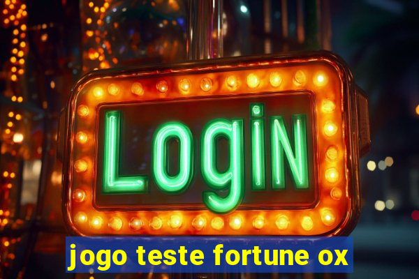 jogo teste fortune ox