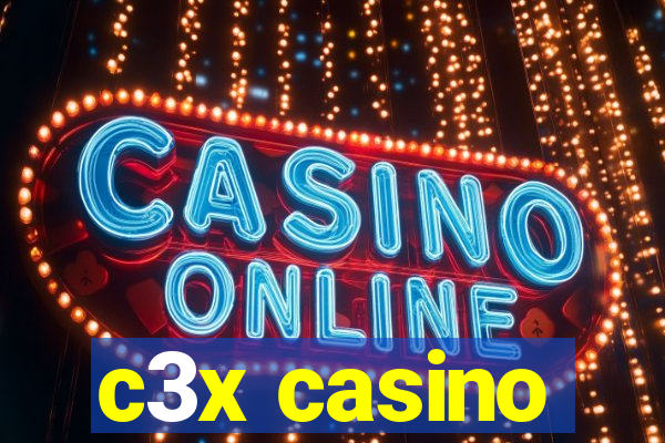 c3x casino