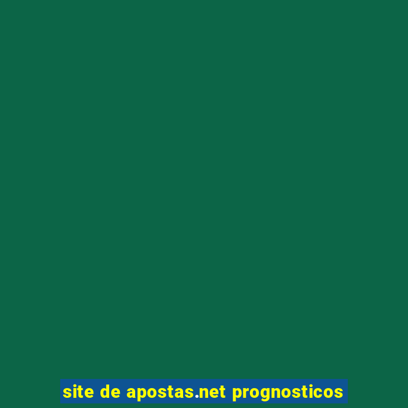 site de apostas.net prognosticos