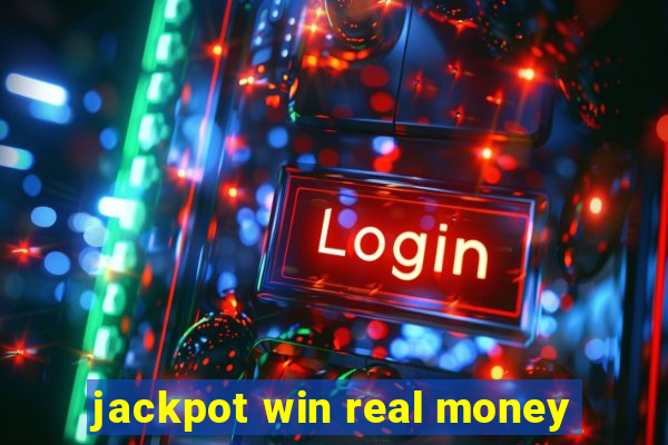 jackpot win real money