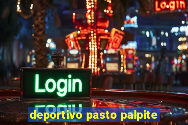 deportivo pasto palpite