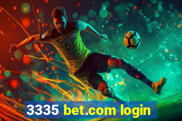 3335 bet.com login