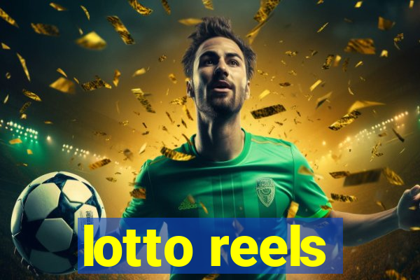 lotto reels