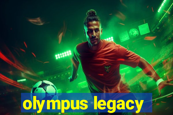 olympus legacy