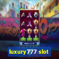 luxury777 slot