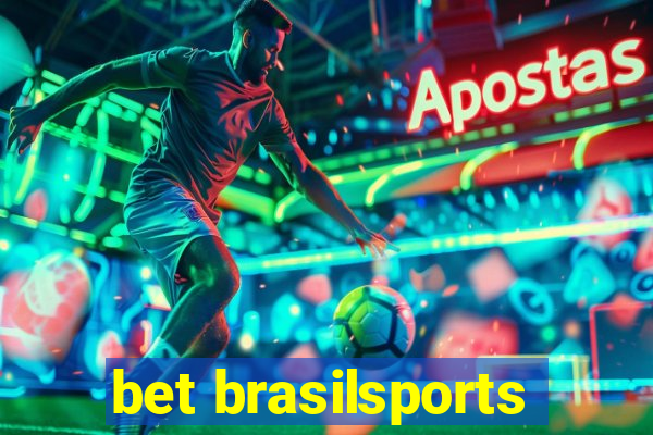 bet brasilsports