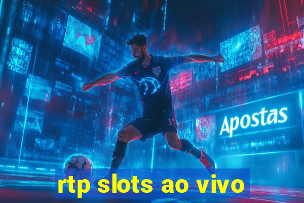 rtp slots ao vivo