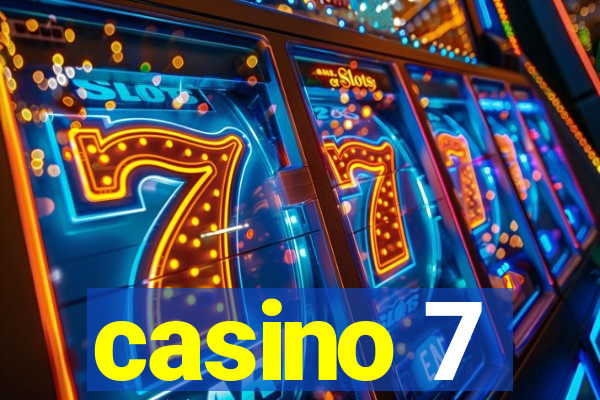 casino 7