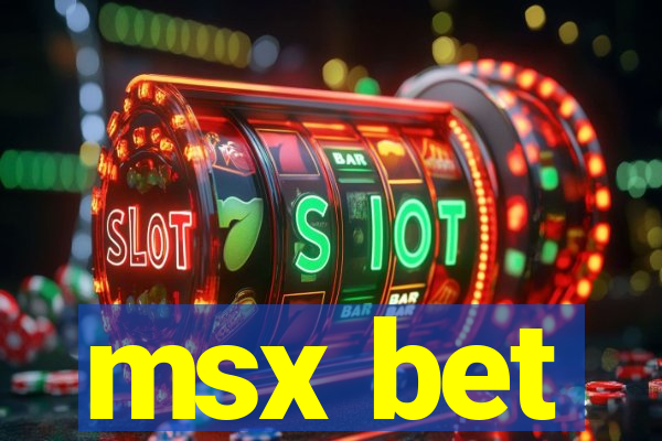 msx bet