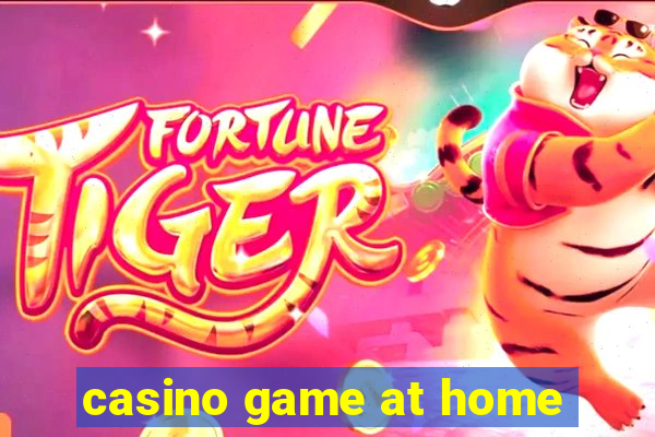 casino game at home