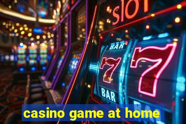 casino game at home