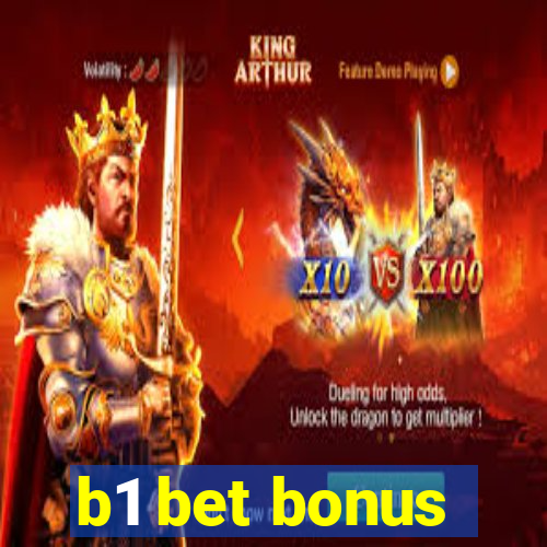 b1 bet bonus