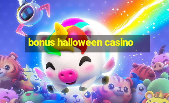 bonus halloween casino