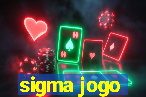 sigma jogo