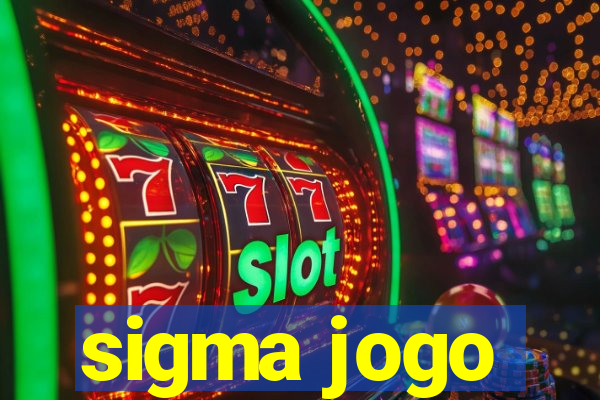 sigma jogo