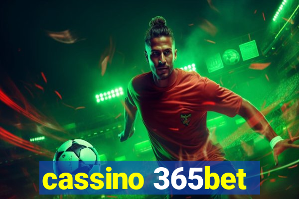 cassino 365bet