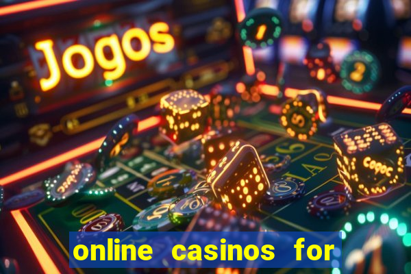 online casinos for real money