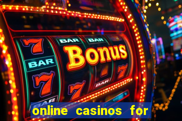 online casinos for real money