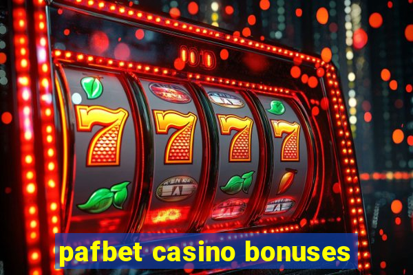 pafbet casino bonuses