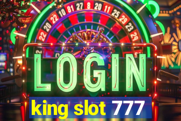 king slot 777