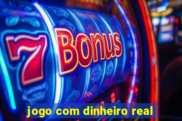 jogo com dinheiro real