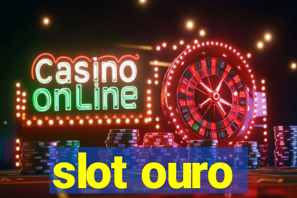 slot ouro