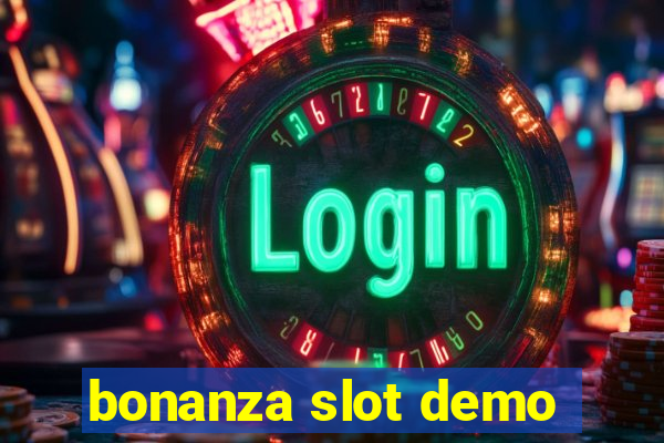 bonanza slot demo