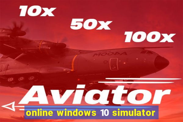 online windows 10 simulator