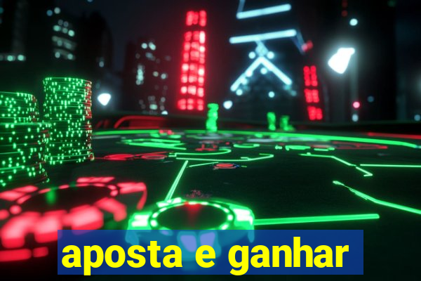 aposta e ganhar