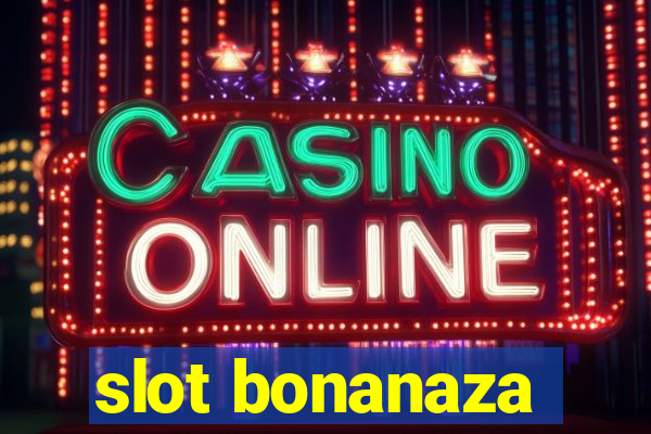 slot bonanaza