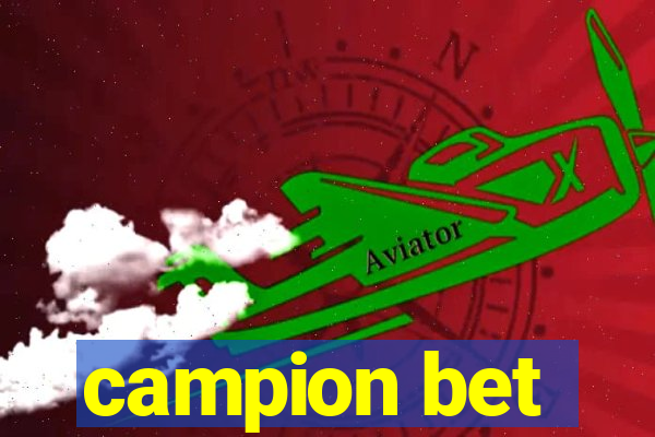 campion bet