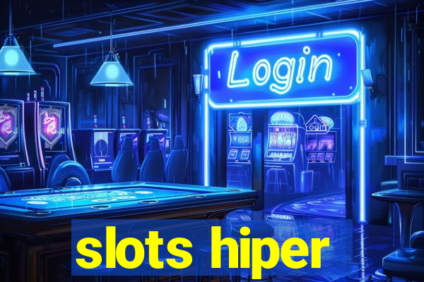 slots hiper