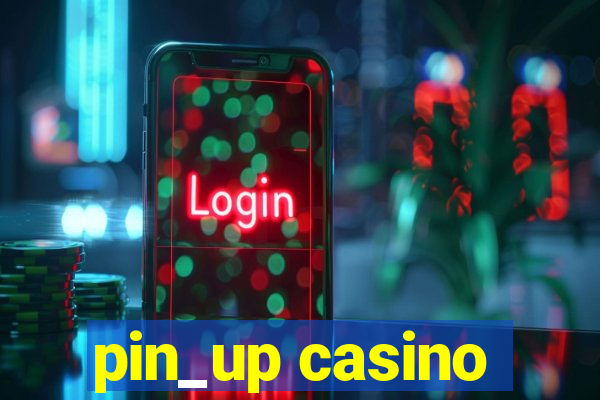 pin_up casino