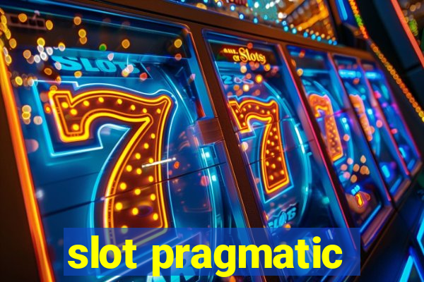 slot pragmatic