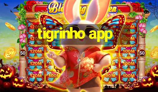 tigrinho app