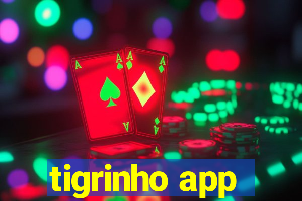 tigrinho app