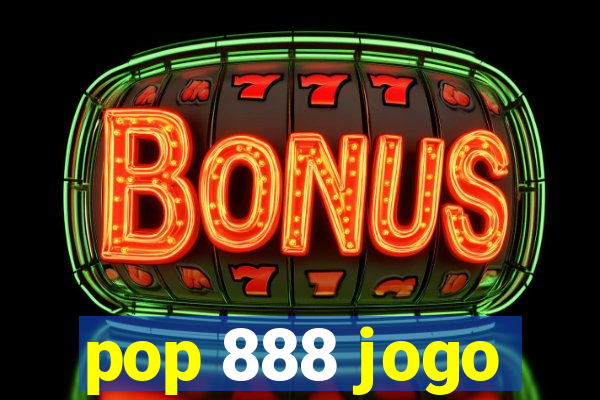 pop 888 jogo