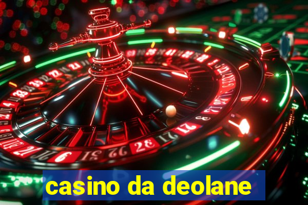 casino da deolane