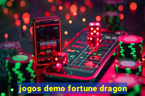 jogos demo fortune dragon