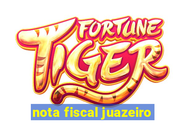 nota fiscal juazeiro