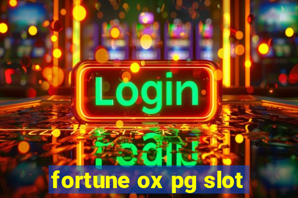 fortune ox pg slot