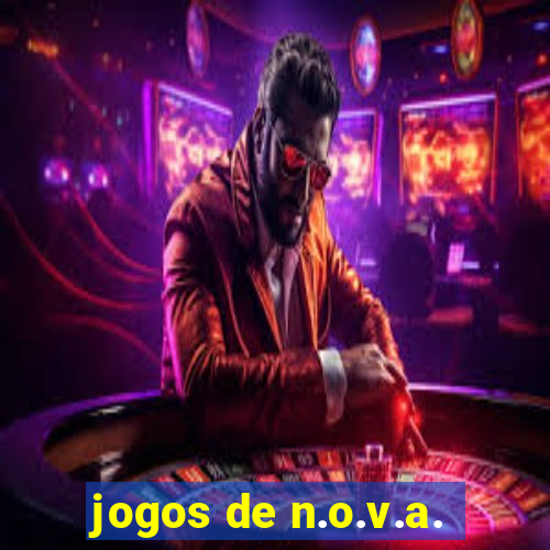 jogos de n.o.v.a.