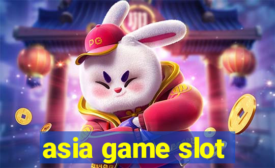 asia game slot