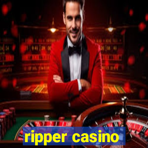 ripper casino