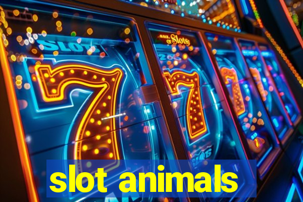 slot animals