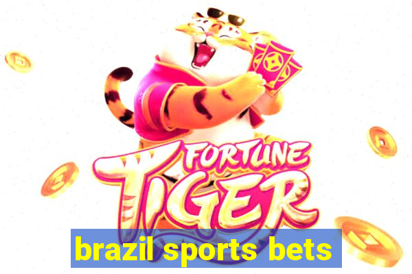 brazil sports bets