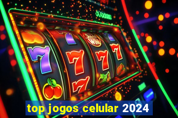 top jogos celular 2024